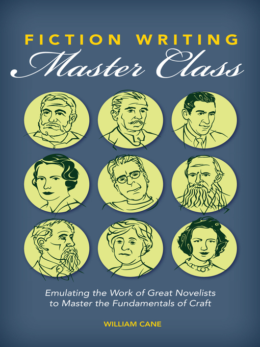 Title details for Fiction Writing Master Class by William Cane - Available